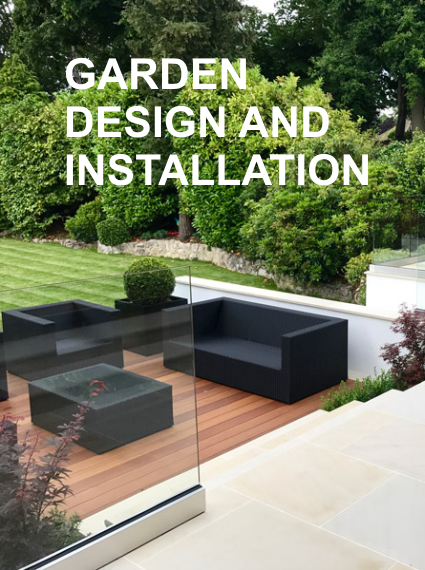 GARDEN DESIGN AND INSTALLATION