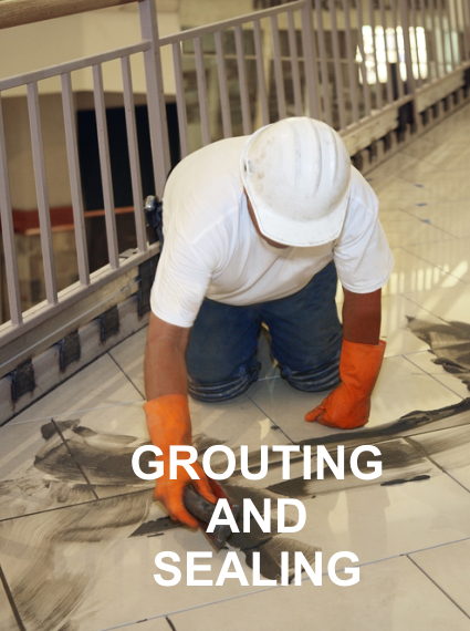 GROUTING AND SEALING