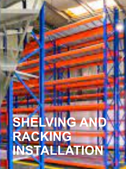 SHELVING AND RACKING INSTALLATION