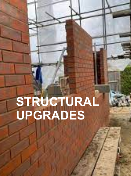 STRUCTURAL UPGRADES